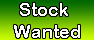 stock wanted